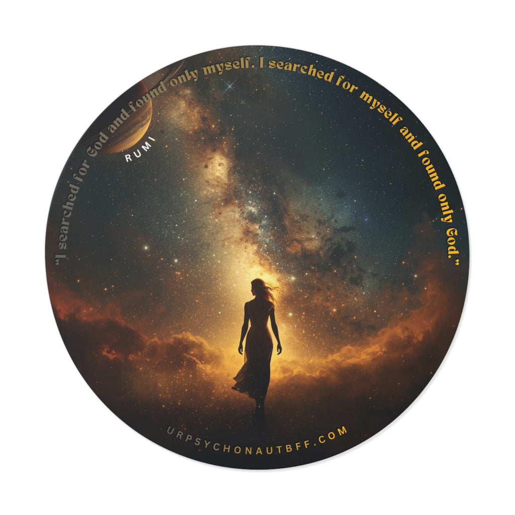 "I searched for God and found only myself" Rumi Quote Water-Resistant Sticker