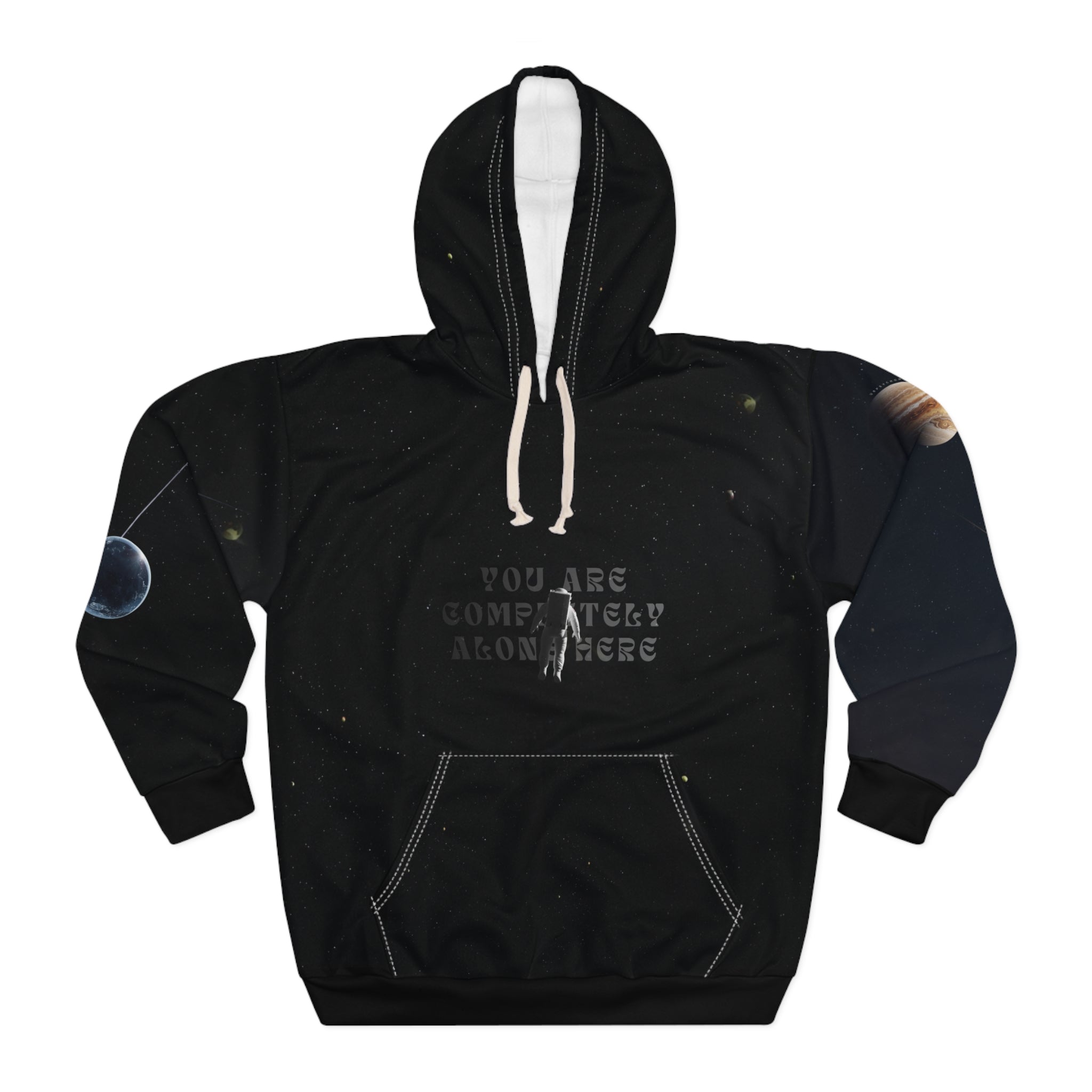 "You Are Completely Alone Here" Astronaut in Space Hoodie