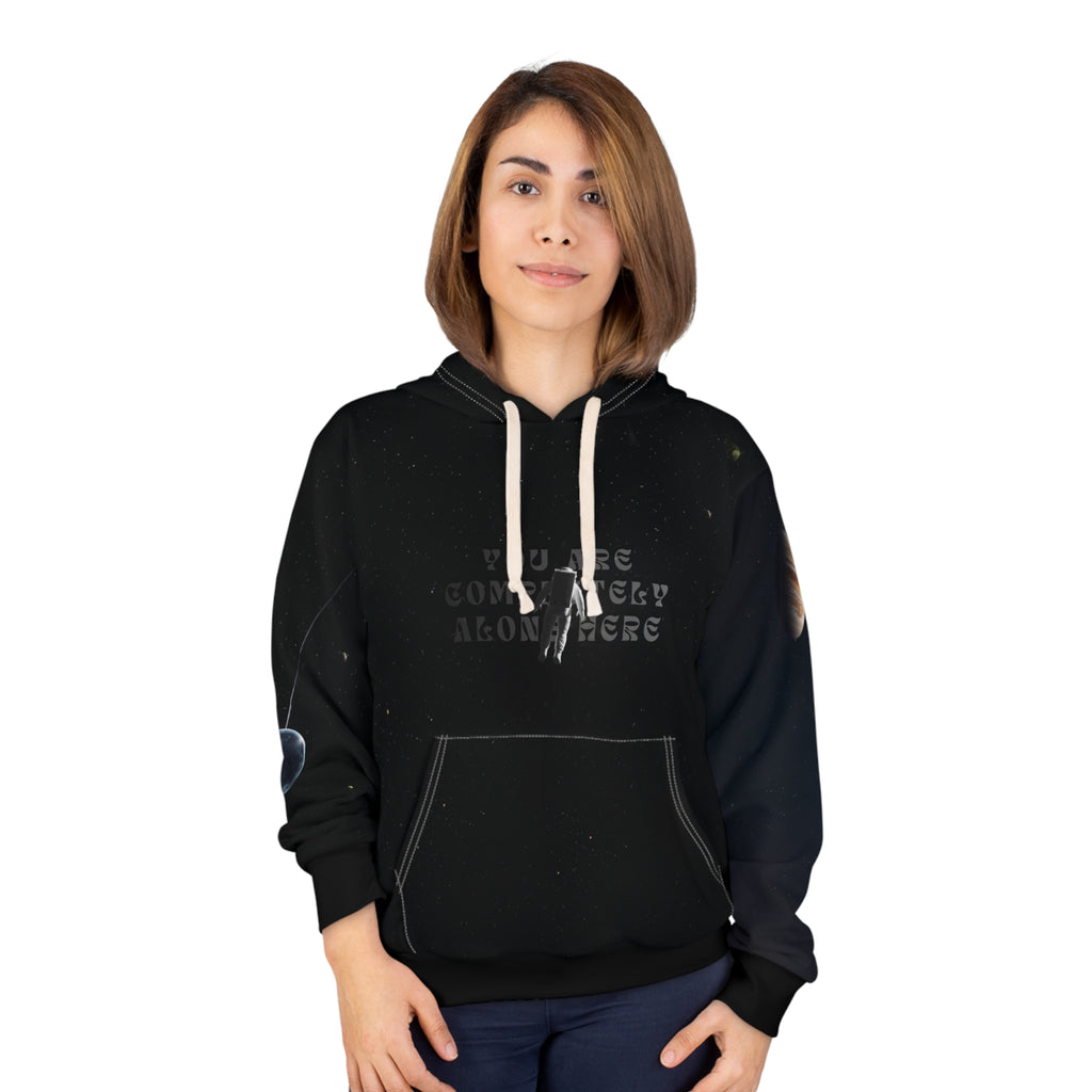 "You Are Completely Alone Here" Astronaut in Space Hoodie