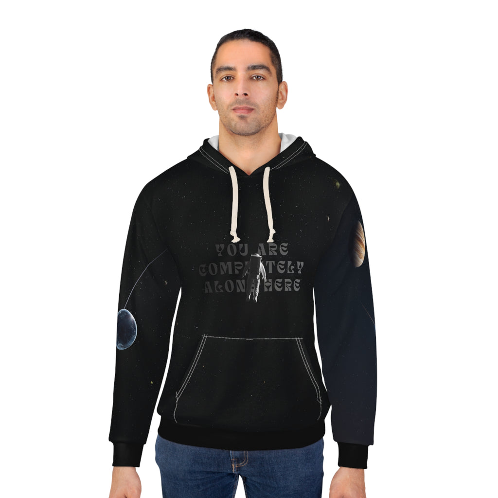 "You Are Completely Alone Here" Astronaut in Space Hoodie